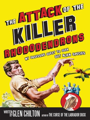 cover image of The Attack of the Killer Rhododendrons